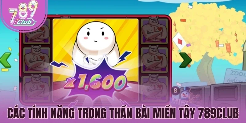 Các tính năng hiện đại trong Thần bài miền Tây 789Club