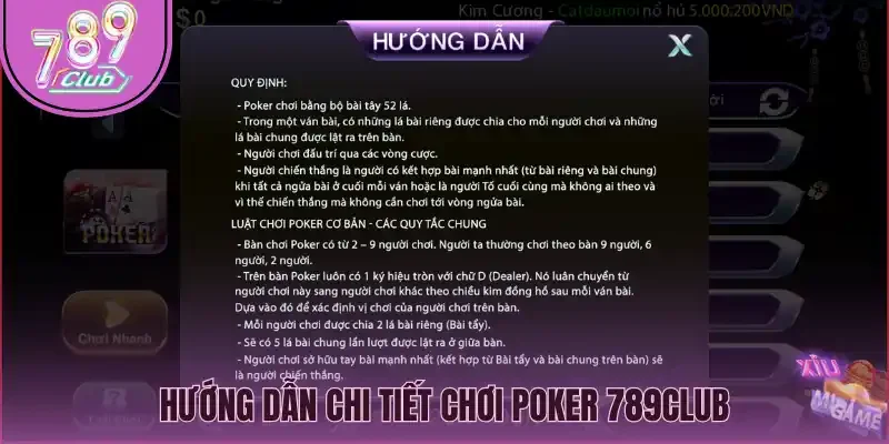 Hướng dẫn chi tiết chơi poker 789Club