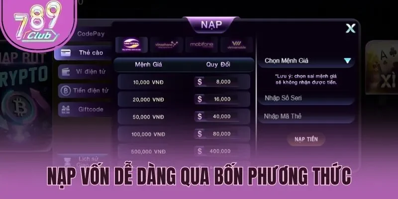 Nạp vốn dễ dàng qua bốn phương thức
