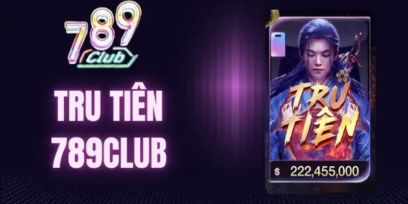 Tìm hiểu 3 biểu tượng đặc biệt trong Tru tiên 789Club